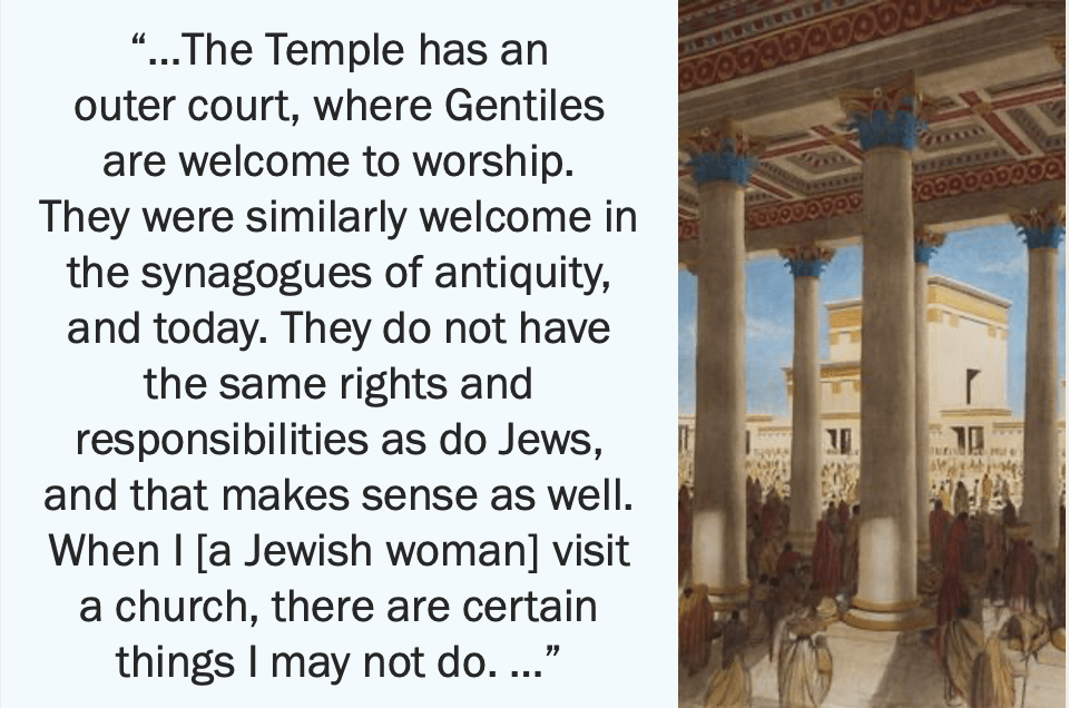 a detail of an illustration of a courtyard in the Temple with large pillars and crowds of people, with a quote from Levine’s chapter reading, “…The Temple has an outer court, where Gentiles are welcome to worship. They were similarly welcome in the synagogues of antiquity, and today. They do not have the same rights and responsibilities as do Jews, and that makes sense as well. When I [a Jewish woman] visit a church, there are certain things I may not do. …”